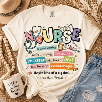 Nurse Definition Quote DTF Transfer – "Kind of a Big Deal" Healthcare Hero Design